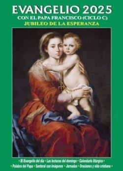 EVANGELIO 2025 LETRA GRANDE | 9788419640512 | ALVAREZ, JOSE LUIS / DEL CERRO, CARLOS G | Llibreria Ombra | Llibreria online de Rubí, Barcelona | Comprar llibres en català i castellà online