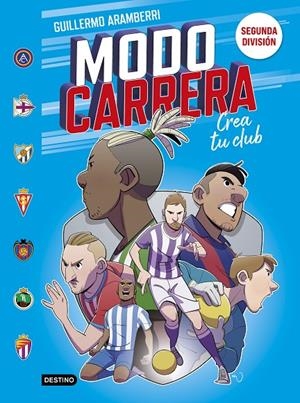 MODO CARRERA 2. SEGUNDA DIVISIÓN | 9788408295273 | ARAMBERRI, GUILLERMO | Llibreria Ombra | Llibreria online de Rubí, Barcelona | Comprar llibres en català i castellà online