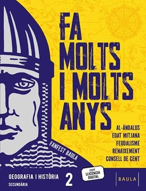 GEOGRAFIA I HISTÒRIA 2N SECUNDÀRIA LLIBRE ALUMNE FANFEST | 9788447951826 | DEPARTAMENT D'EDICIONS EDUCATIVES DE BAULA | Llibreria Ombra | Llibreria online de Rubí, Barcelona | Comprar llibres en català i castellà online