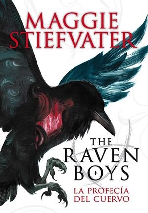 THE RAVEN BOYS I LA PROFECIA DE LOS CUER | 9788467563368 | STIEFVATER, MAGGIE | Llibreria Ombra | Llibreria online de Rubí, Barcelona | Comprar llibres en català i castellà online