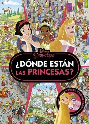 PRINCESAS. ¿DÓNDE ESTÁN LAS PRINCESAS? | 9788419547774 | DISNEY | Llibreria Ombra | Llibreria online de Rubí, Barcelona | Comprar llibres en català i castellà online
