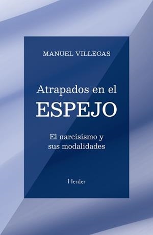 ATRAPADOS EN EL ESPEJO | 9788425449314 | VILLEGAS, MANUEL | Llibreria Ombra | Llibreria online de Rubí, Barcelona | Comprar llibres en català i castellà online