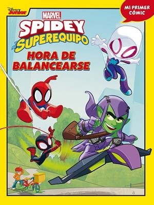 SPIDEY Y SU SUPEREQUIPO. HORA DE BALANCEARSE | 9788418610257 | MARVEL | Llibreria Ombra | Llibreria online de Rubí, Barcelona | Comprar llibres en català i castellà online