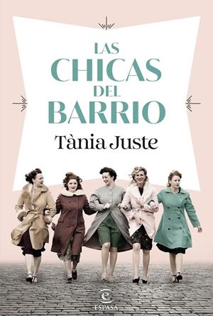 LAS CHICAS DEL BARRIO | 9788467074437 | JUSTE, TÀNIA | Llibreria Ombra | Llibreria online de Rubí, Barcelona | Comprar llibres en català i castellà online