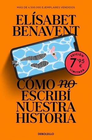 CÓMO (NO) ESCRIBÍ NUESTRA HISTORIA (CAMPAÑA EDICIÓN LIMITADA) | 9788466380249 | BENAVENT, ELÍSABET | Llibreria Ombra | Llibreria online de Rubí, Barcelona | Comprar llibres en català i castellà online