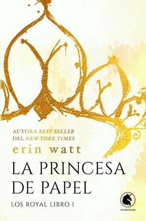 LA PRINCESA DE PAPEL | 9788418509872 | WATT, ERIN | Llibreria Ombra | Llibreria online de Rubí, Barcelona | Comprar llibres en català i castellà online