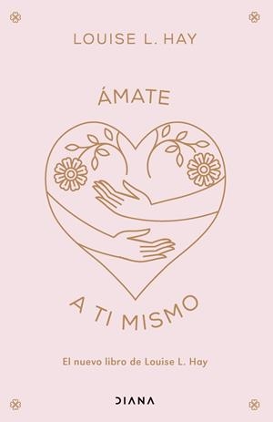 ÁMATE A TI MISMO | 9788411192101 | HAY, LOUISE L. | Llibreria Ombra | Llibreria online de Rubí, Barcelona | Comprar llibres en català i castellà online