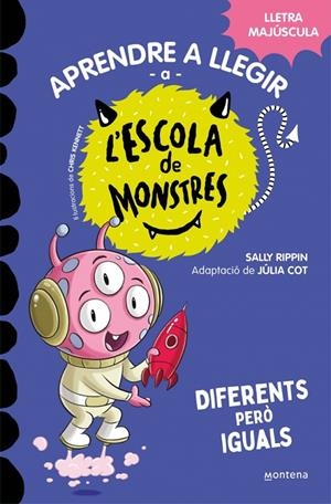 APRENDRE A LLEGIR A L'ESCOLA DE MONSTRES 17 - DIFERENTS PERÒ IGUALS | 9788419746177 | RIPPIN, SALLY | Llibreria Ombra | Llibreria online de Rubí, Barcelona | Comprar llibres en català i castellà online