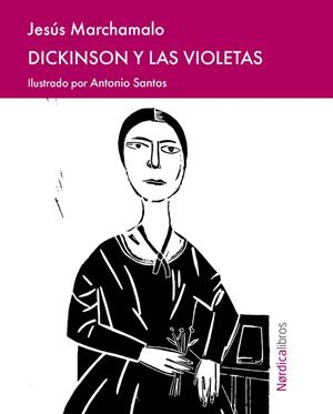 DICKINSON Y LAS VIOLETAS | 9791387563004 | MARCHAMALO GARCÍA, JESÚS | Llibreria Ombra | Llibreria online de Rubí, Barcelona | Comprar llibres en català i castellà online