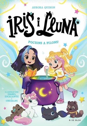 IRIS I LLUNA: 2 CUIDADORES D'ANIMALETS MÀGICS - POCIONS A PILONS! | 9788410269385 | QUIRÓN, AURORA | Llibreria Ombra | Llibreria online de Rubí, Barcelona | Comprar llibres en català i castellà online