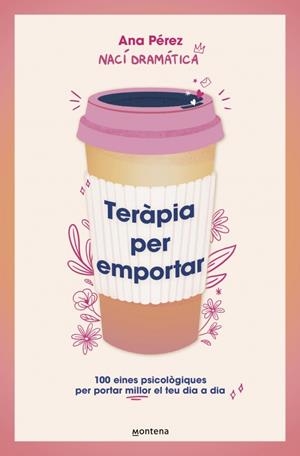 TERÀPIA PER EMPORTAR | 9788410298842 | PÉREZ, ANA | Llibreria Ombra | Llibreria online de Rubí, Barcelona | Comprar llibres en català i castellà online