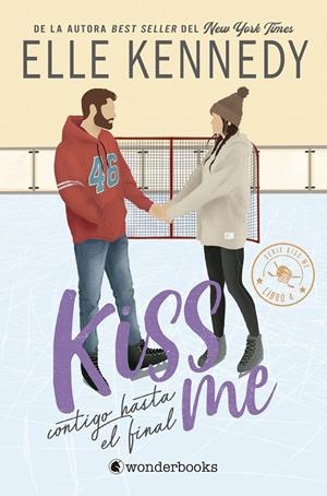 CONTIGO HASTA EL FINAL (#KISS ME 4) | 9788410425057 | KENNEDY, ELLE | Llibreria Ombra | Llibreria online de Rubí, Barcelona | Comprar llibres en català i castellà online