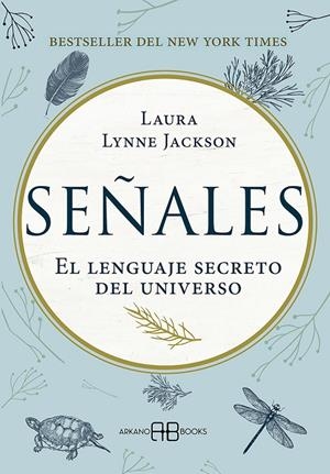 SEÑALES | 9788417851088 | JACKSON, LAURA LYNNE | Llibreria Ombra | Llibreria online de Rubí, Barcelona | Comprar llibres en català i castellà online