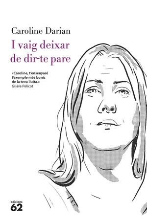 I VAIG DEIXAR DE DIR-TE PARE | 9788429782332 | DARIAN, CAROLINE | Llibreria Ombra | Llibreria online de Rubí, Barcelona | Comprar llibres en català i castellà online