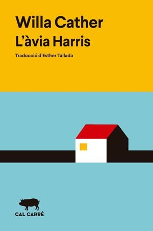 L'ÀVIA HARRIS | 9788412863543 | CATHER, WILLA | Llibreria Ombra | Llibreria online de Rubí, Barcelona | Comprar llibres en català i castellà online