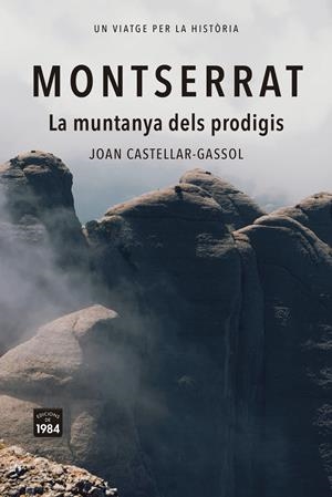 MONTSERRAT. | 9788418858932 | CASTELLAR-GASSOL, JOAN | Llibreria Ombra | Llibreria online de Rubí, Barcelona | Comprar llibres en català i castellà online