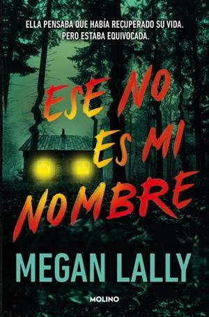 ESE NO ES MI NOMBRE | 9788427246331 | LALLY, MEGAN | Llibreria Ombra | Llibreria online de Rubí, Barcelona | Comprar llibres en català i castellà online