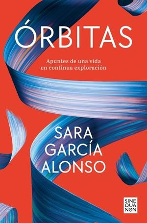 ÓRBITAS | 9788466680288 | GARCÍA ALONSO, SARA | Llibreria Ombra | Llibreria online de Rubí, Barcelona | Comprar llibres en català i castellà online