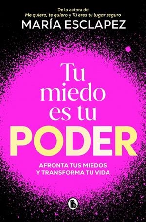 TU MIEDO ES TU PODER | 9788402430311 | ESCLAPEZ, MARÍA | Llibreria Ombra | Llibreria online de Rubí, Barcelona | Comprar llibres en català i castellà online