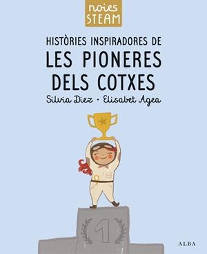 NOIES STEAM   LES PIONERES DELS COTXES | 9788411781336 | DIEZ, SILVIA | Llibreria Ombra | Llibreria online de Rubí, Barcelona | Comprar llibres en català i castellà online