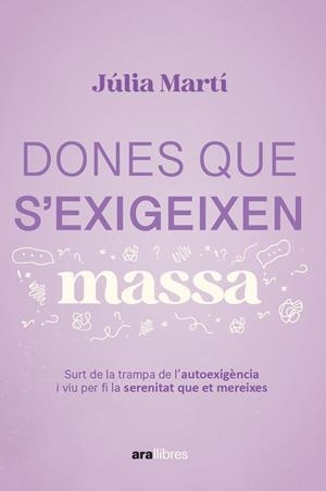 DONES QUE S'EXIGEIXEN MASSA | 9788411731157 | MARTÍ PINAR, JÚLIA | Llibreria Ombra | Llibreria online de Rubí, Barcelona | Comprar llibres en català i castellà online