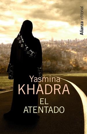 EL ATENTADO | 9788420683416 | KHADRA, YASMINA | Llibreria Ombra | Llibreria online de Rubí, Barcelona | Comprar llibres en català i castellà online