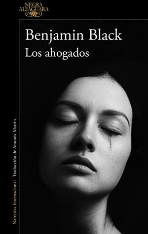 LOS AHOGADOS (QUIRKE & STRAFFORD 2) | 9788420477022 | BLACK, BENJAMIN | Llibreria Ombra | Llibreria online de Rubí, Barcelona | Comprar llibres en català i castellà online