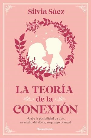 LA TEORÍA DE LA CONEXIÓN | 9788410096684 | SÁEZ, SILVIA | Llibreria Ombra | Llibreria online de Rubí, Barcelona | Comprar llibres en català i castellà online