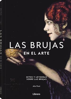 BRUJAS EN EL ARTE, LAS | 9789464991086 | PARE, ALIX | Llibreria Ombra | Llibreria online de Rubí, Barcelona | Comprar llibres en català i castellà online