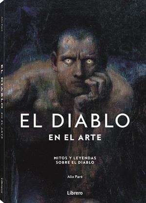 DIABLO EN EL ARTE, EL | 9789464991055 | PARE, ALIX | Llibreria Ombra | Llibreria online de Rubí, Barcelona | Comprar llibres en català i castellà online