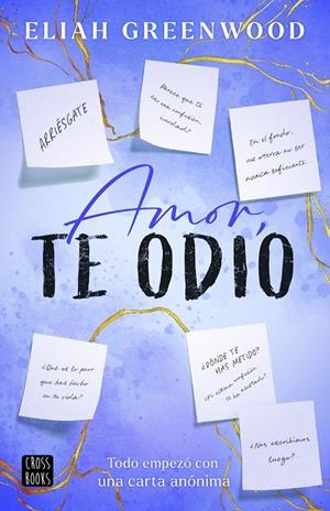 AMOR, TE ODIO | 9788408298151 | GREENWOOD, ELIAH | Llibreria Ombra | Llibreria online de Rubí, Barcelona | Comprar llibres en català i castellà online