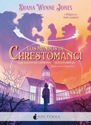 LOS MUNDOS DE CHRESTOMANCI: LOS MAGOS DE CAPRONA Y SEMANA BRUJA | 9788419680693 | JONES, DIANA WYNNE | Llibreria Ombra | Llibreria online de Rubí, Barcelona | Comprar llibres en català i castellà online