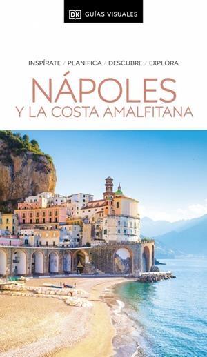 NÁPOLES Y LA COSTA AMALFITANA (GUÍAS VISUALES) | 9780241725696 | DK | Llibreria Ombra | Llibreria online de Rubí, Barcelona | Comprar llibres en català i castellà online