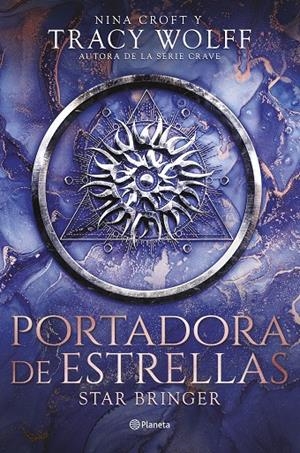 PORTADORA DE ESTRELLAS (STAR BRINGER) | 9788408298793 | WOLFF, TRACY/CROFT, NINA | Llibreria Ombra | Llibreria online de Rubí, Barcelona | Comprar llibres en català i castellà online