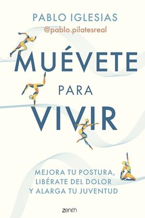 MUÉVETE PARA VIVIR | 9788408297260 | PABLO IGLESIAS @PABLO.PILATESREAL | Llibreria Ombra | Llibreria online de Rubí, Barcelona | Comprar llibres en català i castellà online