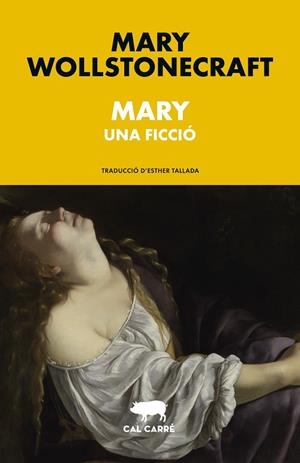 MARY (.) | 9788412863550 | WOLLSTONECRAFT, MARY | Llibreria Ombra | Llibreria online de Rubí, Barcelona | Comprar llibres en català i castellà online