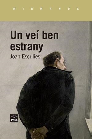 UN VEÍ BEN ESTRANY | 9788418858925 | ESCULIES, JOAN | Llibreria Ombra | Llibreria online de Rubí, Barcelona | Comprar llibres en català i castellà online