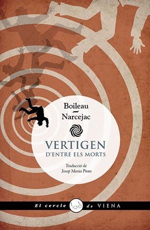VERTIGEN | 9788419474711 | BOILEAU, PIERRE/NARCEJAC, THOMAS | Llibreria Ombra | Llibreria online de Rubí, Barcelona | Comprar llibres en català i castellà online