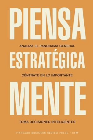 PIENSA ESTRATÉGICAMENTE | 9788417963446 | HARVARD BUSINESS REVIEW | Llibreria Ombra | Llibreria online de Rubí, Barcelona | Comprar llibres en català i castellà online