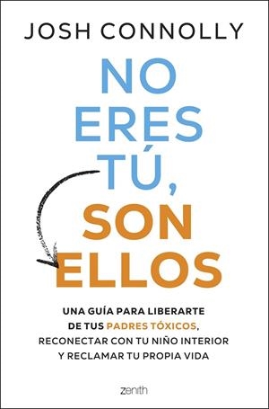 NO ERES TÚ, SON ELLOS | 9788408297284 | CONOLLY, JOSH | Llibreria Ombra | Llibreria online de Rubí, Barcelona | Comprar llibres en català i castellà online