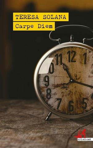 CARPE DIEM | 9788419627681 | SOLANA, TERESA | Llibreria Ombra | Llibreria online de Rubí, Barcelona | Comprar llibres en català i castellà online