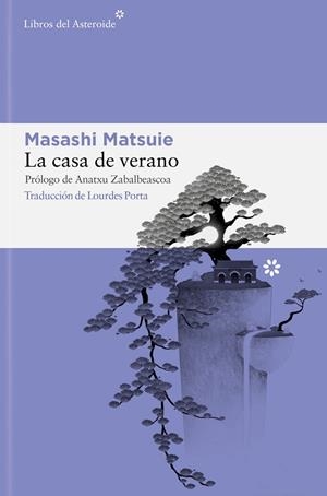 LA CASA DE VERANO | 9788410178151 | MATSUIE, MASASHI | Llibreria Ombra | Llibreria online de Rubí, Barcelona | Comprar llibres en català i castellà online