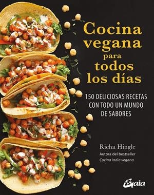 COCINA VEGANA PARA TODOS LOS DÍAS | 9788411081412 | HINGLE, RICHA | Llibreria Ombra | Llibreria online de Rubí, Barcelona | Comprar llibres en català i castellà online