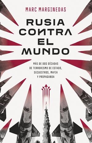 RUSIA CONTRA EL MUNDO | 9788411002554 | MARGINEDAS, MARC | Llibreria Ombra | Llibreria online de Rubí, Barcelona | Comprar llibres en català i castellà online