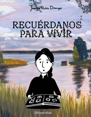 RECUÉRDANOS PARA VIVIR | 9788411616553 | RUBIN DRANGER, JOANNA | Llibreria Ombra | Llibreria online de Rubí, Barcelona | Comprar llibres en català i castellà online