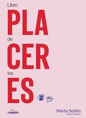 LIBRO DE LOS PLACERES | 9788410378414 | MARTA SOLIÑO (@MALEDIMIELE) | Llibreria Ombra | Llibreria online de Rubí, Barcelona | Comprar llibres en català i castellà online