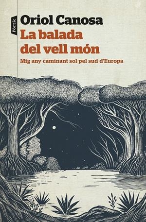 LA BALADA DEL VELL MÓN | 9788498095951 | CANOSA, ORIOL | Llibreria Ombra | Llibreria online de Rubí, Barcelona | Comprar llibres en català i castellà online