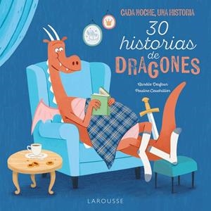 30 HISTORIAS DE DRAGONES | 9788419739872 | DESFOUR, AURÉLIE | Llibreria Ombra | Llibreria online de Rubí, Barcelona | Comprar llibres en català i castellà online