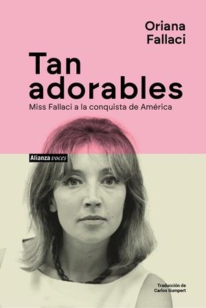TAN ADORABLES | 9788411488792 | FALLACI, ORIANA | Llibreria Ombra | Llibreria online de Rubí, Barcelona | Comprar llibres en català i castellà online