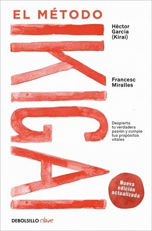 EL MÉTODO IKIGAI | 9788466372992 | MIRALLES, FRANCESC/GARCÍA (KIRAI), HÉCTOR | Llibreria Ombra | Llibreria online de Rubí, Barcelona | Comprar llibres en català i castellà online